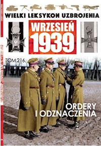 Wielki Leksykon Uzbrojenia Wrzesień 1939 Tom 216 Ordery i odznaczenia - Jońca Adam - książka