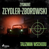 Talizman wschodu - Zygmunt Zeydler-Zborowski - audiobook