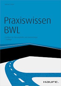 Praxiswissen BWL - inkl. Arbeitshilfen online - Helmut Geyer - ebook