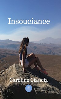 Insouciance - Caroline Ciancia - ebook