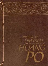 Przekaz Umysłu - mistrz zen Huang-po - ebook