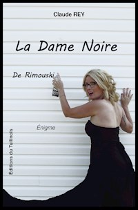 La dame noire - Claude Rey - ebook
