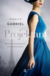 Projektant - Marius Gabriel - książka