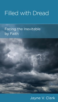 Filled with Dread - Jayne V. Clark - ebook