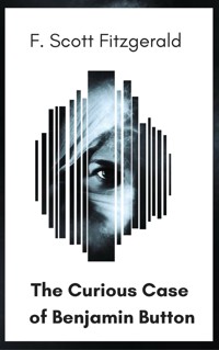 The Curious Case of Benjamin Button - F. Scott Fitzgerald - ebook + audiobook
