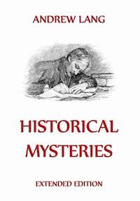 Historical Mysteries - Andrew Lang - ebook