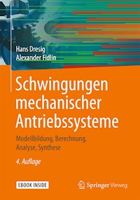 Schwingungen mechanischer Antriebssysteme - Hans Dresig - ebook