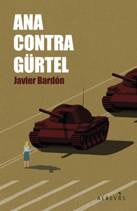 Ana contra Gürtel - Javier Bardón - ebook