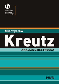 Analiza dzieł Freuda - Mieczysław Kreutz - książka