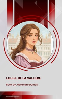 Louise de la Valliere - Alexandre Dumas - ebook