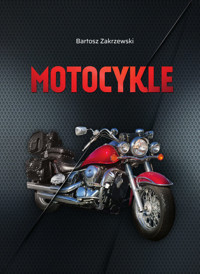 Motocykle - Bartosz Zakrzewski - książka