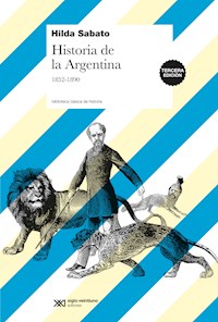 Historia de la Argentina, 1852-1890 - Hilda Sabato - ebook