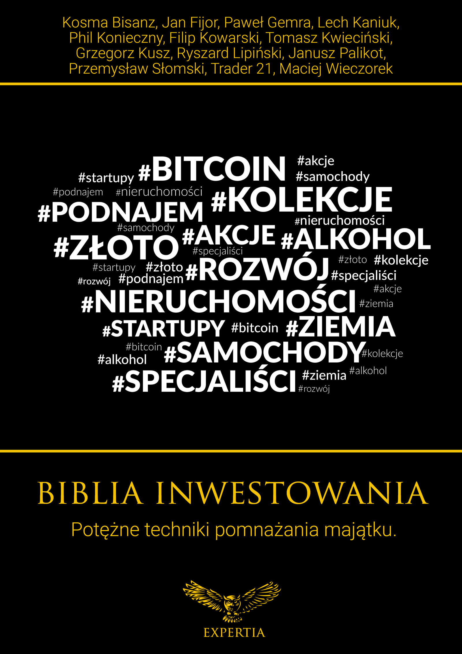 Biblia inwestowania. Potężne techniki pomnażania majątku