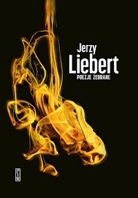 Poezje zebrane - Liebert Jerzy - książka