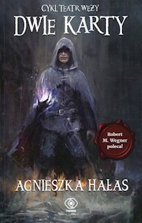 Teatr węży Tom 1 Dwie karty - Hałas Agnieszka - książka