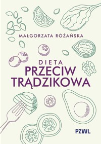 Dieta przeciwtrądzikowa - Małgorzata Różańska - książka