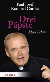 Drei Päpste - Paul Josef Cordes - ebook