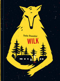 Wilk - Saša Stanišić - książka