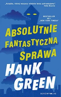 Absolutnie fantastyczna sprawa - Green Hank - książka