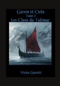 Les Clans du Talémar - Victor Gueretti - ebook