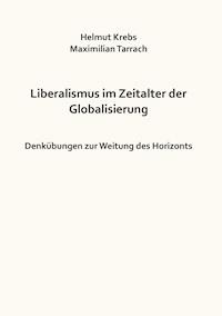 Liberalismus im Zeitalter der Globalisierung - Helmut Krebs - ebook