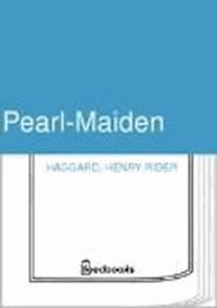 Pearl-Maiden - Henry Rider Haggard - darmowy ebook