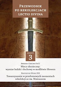 Przewodnik po Rekolekcjach Lectio Divina Zeszyt 3 - Cencini Amedeo - książka