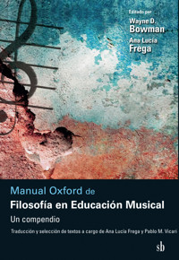 Manual Oxford de Filosofía en Educación Musical - Wayne D. Bowman - ebook
