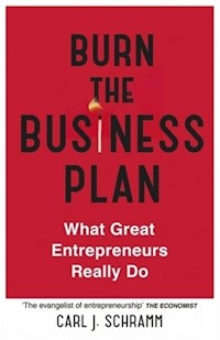 Burn The Business Plan - Schramm Carl - książka