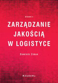 Zarządzanie jakością w logistyce - Zimon Dominik - książka