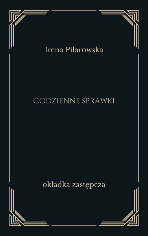 Okładka książki Codzienne sprawki. Fraszki konińskie