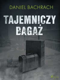 Tajemniczy bagaż - Bachrach Daniel - ebook + audiobook