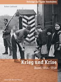 Krieg und Krise - Robert Labhardt - ebook