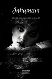 Inhumain - Ecrivain Anonyme - ebook