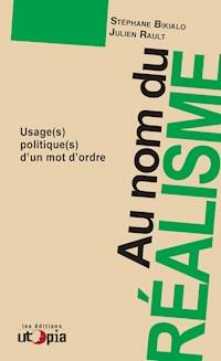 Au nom du réalisme - Julien Rault - ebook