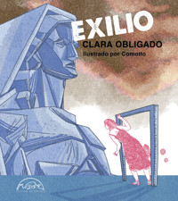 Exilio - Clara Obligado - ebook