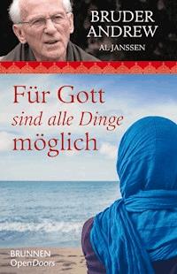 Für Gott sind alle Dinge möglich - Bruder Andrew - ebook