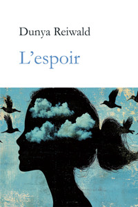 L'espoir - Dunya Reiwald - ebook