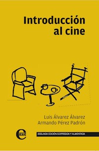 Introducción al cine - Luis Álvarez Álvarez - ebook