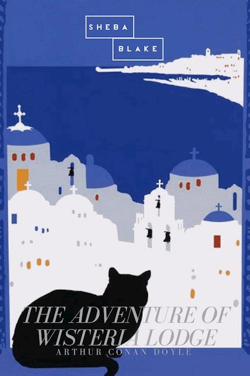 The Adventure of Wisteria Lodge - Arthur Conan Doyle - ebook - Legimi online
