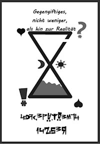 Gegengiftiges, nicht weniger, als hin zur Realität - 14253 R - ebook
