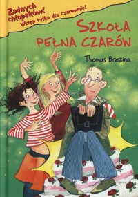 Szkoła pełna czarów - Thomas Brezina - ebook