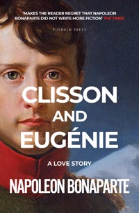 Clisson and Eugénie - Napoleon Bonaparte - ebook