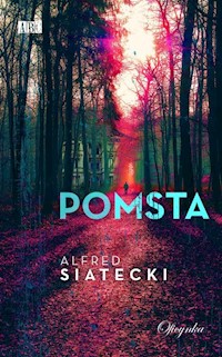 Pomsta - Alfred Siatecki - książka