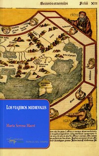 Los viajeros medievales - Maria Serena Mazzi - ebook
