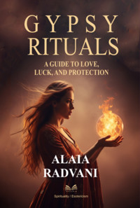 Gypsy Rituals - Alaia Radvani / Luiz Santos - ebook