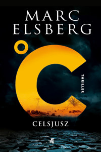 °C - Celsjusz - Marc Elsberg - książka