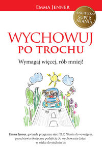 Wychowuj po trochu - Emma Jenner - książka
