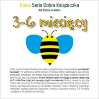 Nowa Seria Dobra Książeczka 3-6 miesięcy - Agnieszka Starok, Karolina Cichoń-Wydrych (ilustr.) - książka