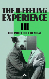 The U-Feeling Experience III - José Ángel Mañas - ebook